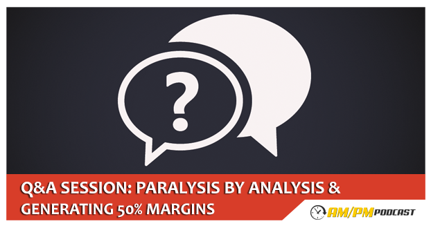 paralysis by analysis and sales margins