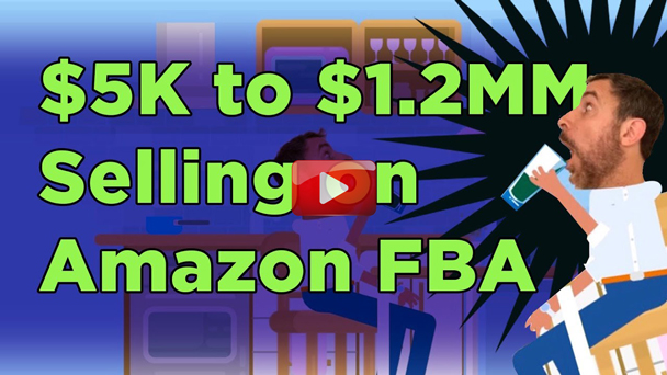 K to ,200,000 Selling on Amazon FBA – How to Sell on Amazon and Crush It! - EP127