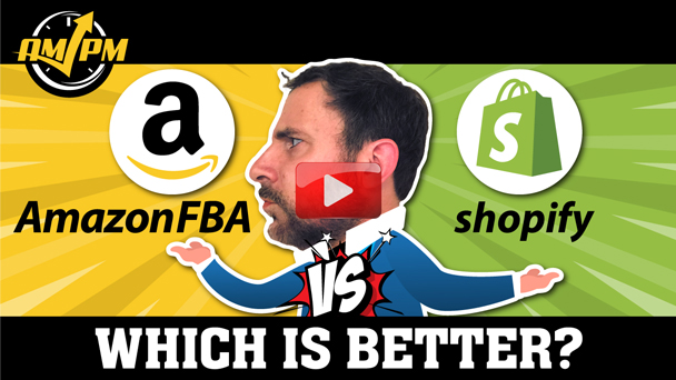 Amazon FBA VS. Shopify: Which Is Better - EP136